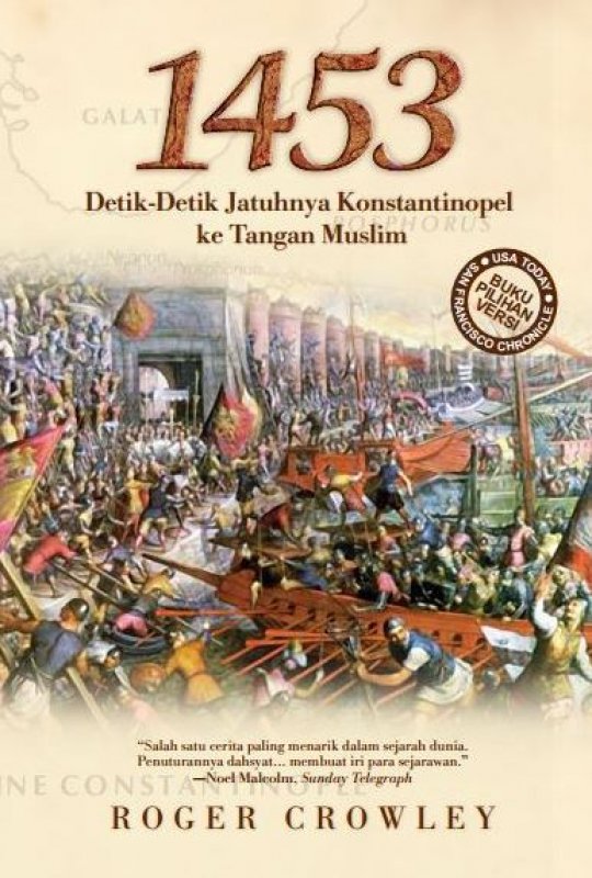 Detik-detik Jatuhnya Konstantinopel ke Tangan Muslim