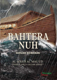 Image of Bahtera Nuh : Seruan Keimanan