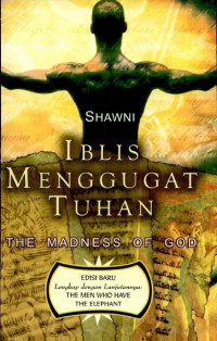 Image of Iblis menggugat tuhan : The madness of god