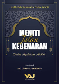 Image of Meniti Jalan Kebenaran : Dalam Aqidah dan Akhlak